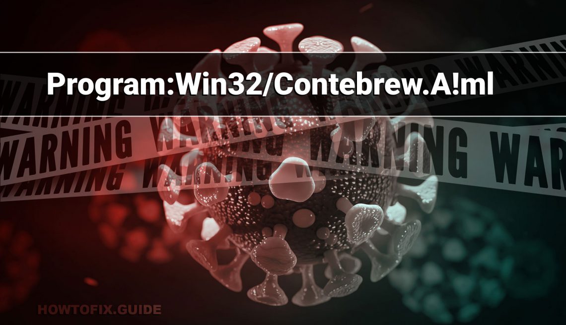 What is Win32/Contebrew.A!ml?
